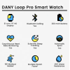 Dany Loop Pro Smart Watch - Black